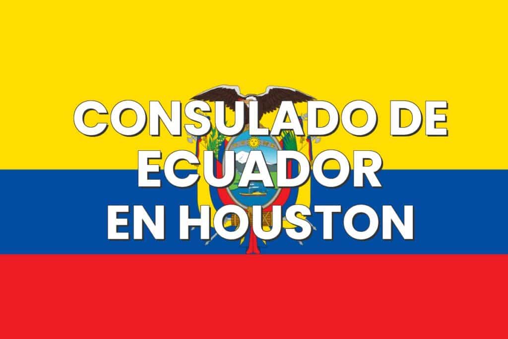 Consulado de Ecuador en Houston, Texas