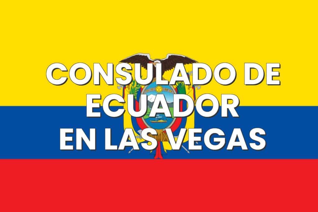 Consulado de Ecuador en Las Vegas, Nevada
