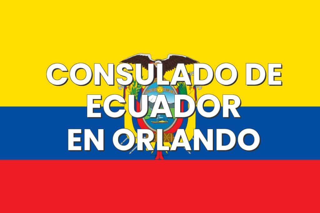 Consulado de Ecuador en Orlando, Florida