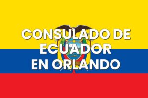 Consulado de Ecuador en Orlando, Florida