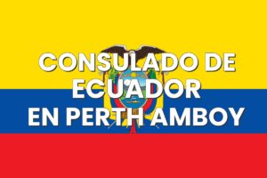 Consulado de Ecuador en Perth Amboy, Nueva Jersey