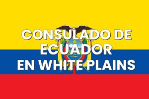 Consulado de Ecuador en White Plains, Nueva York