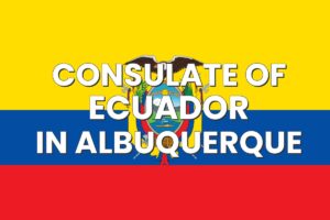 Consulate of Ecuador in Albuquerque, New Mexico