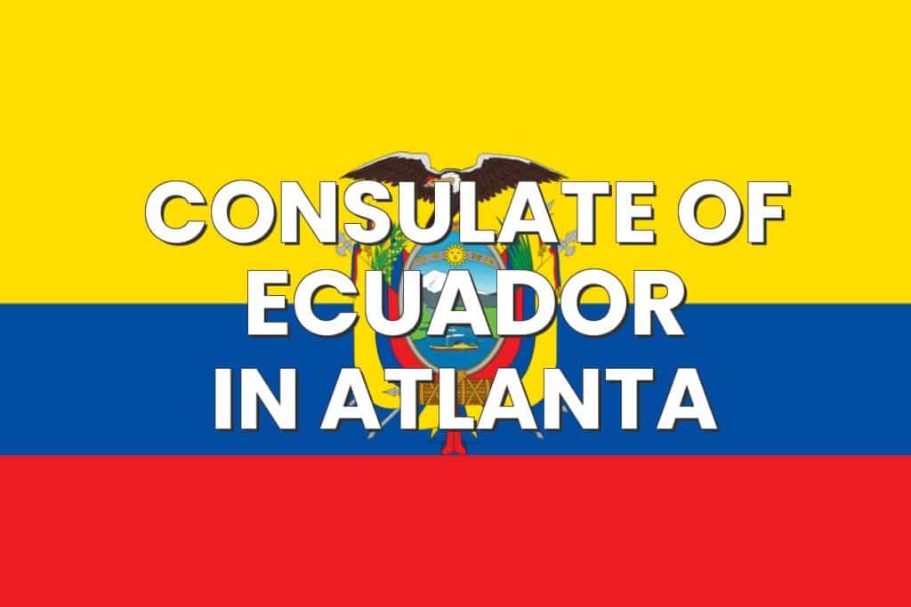 Consulate of Ecuador in Atlanta, Georgia