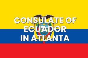 Consulate of Ecuador in Atlanta, Georgia