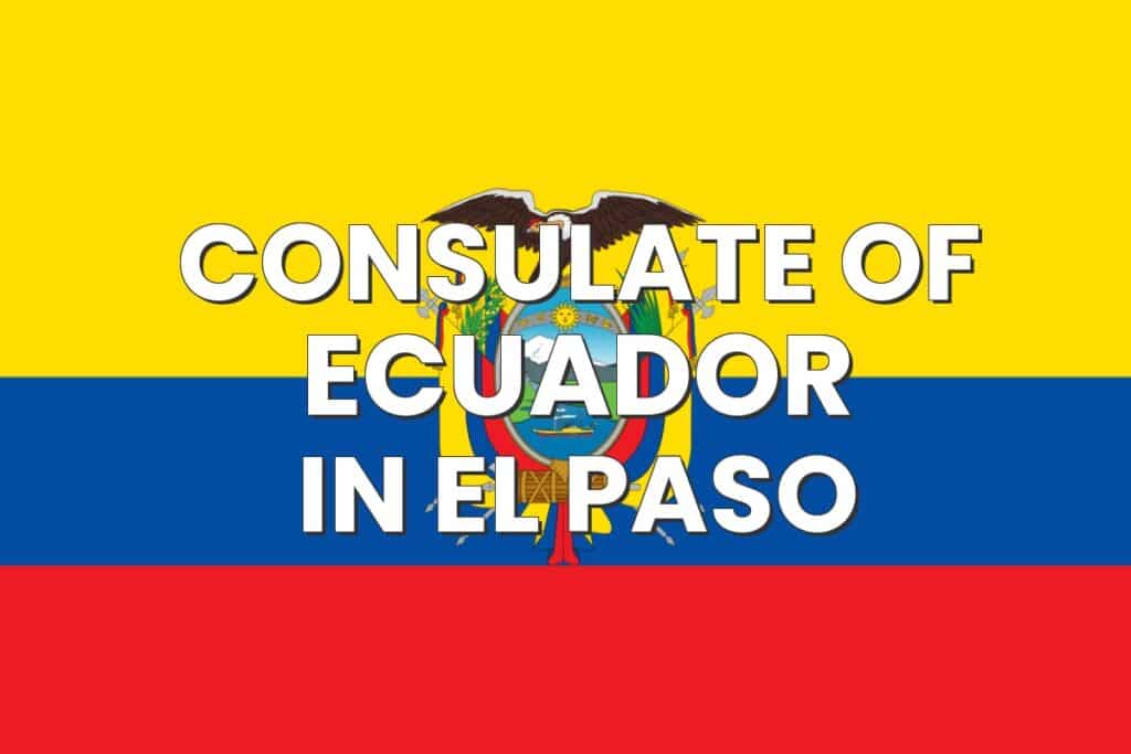 Consulate of Ecuador in El Paso, Texas