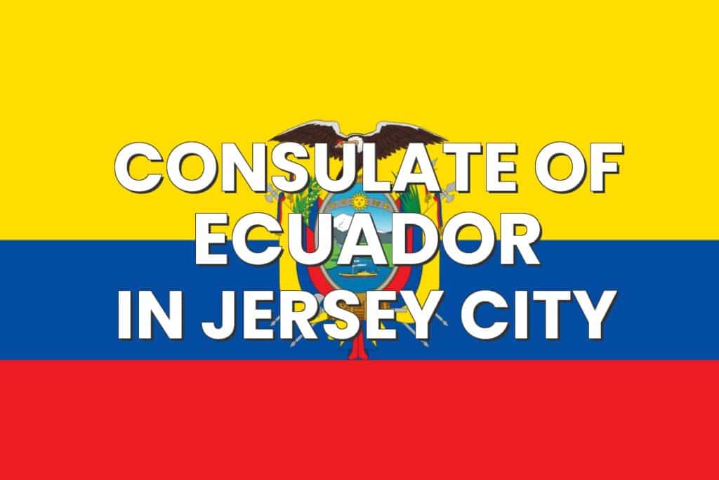 Consulate of Ecuador in Jersey City, New Jersey