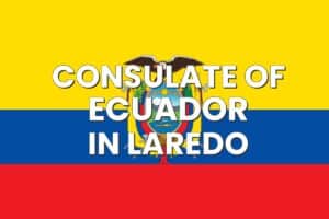 Consulate of Ecuador in Laredo, Texas