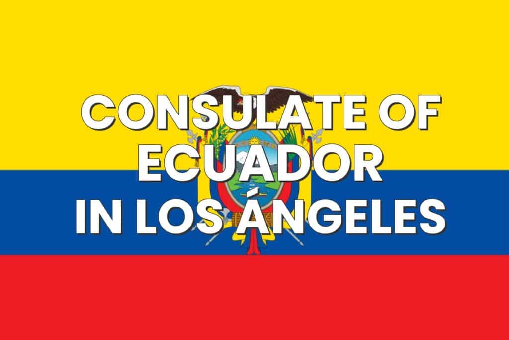 Consulate of Ecuador in Los Ángeles, California