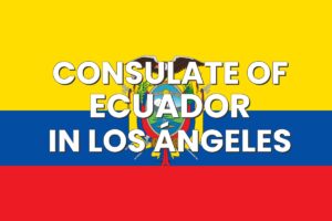 Consulate of Ecuador in Los Ángeles, California