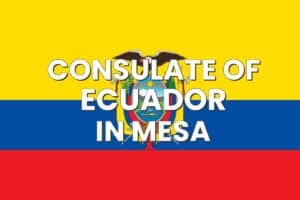 Consulate of Ecuador in Mesa, Arizona