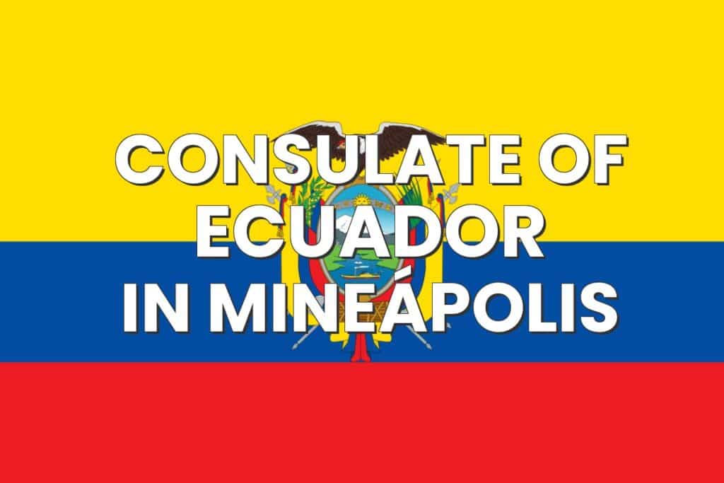 Consulate of Ecuador in Mineápolis, Minnesota