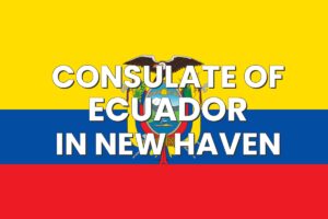 Consulate of Ecuador in New Haven, Connecticut