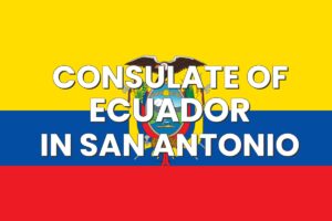 Consulate of Ecuador in San Antonio, Texas