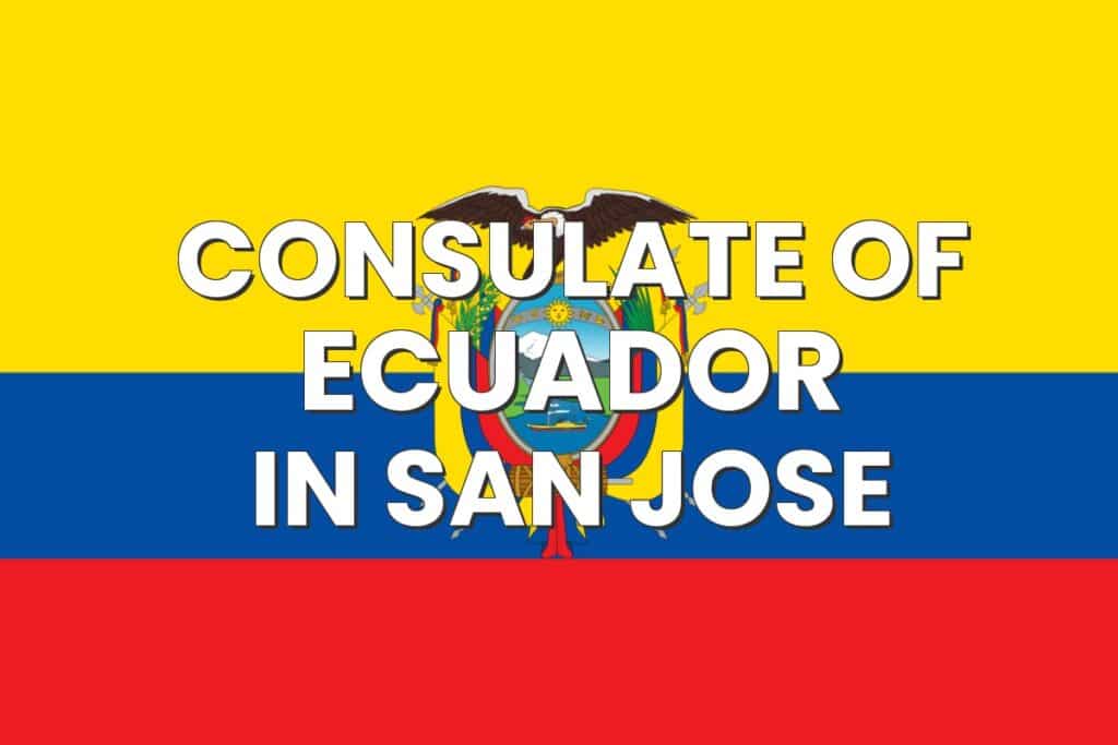 Consulate of Ecuador in San Jose, California