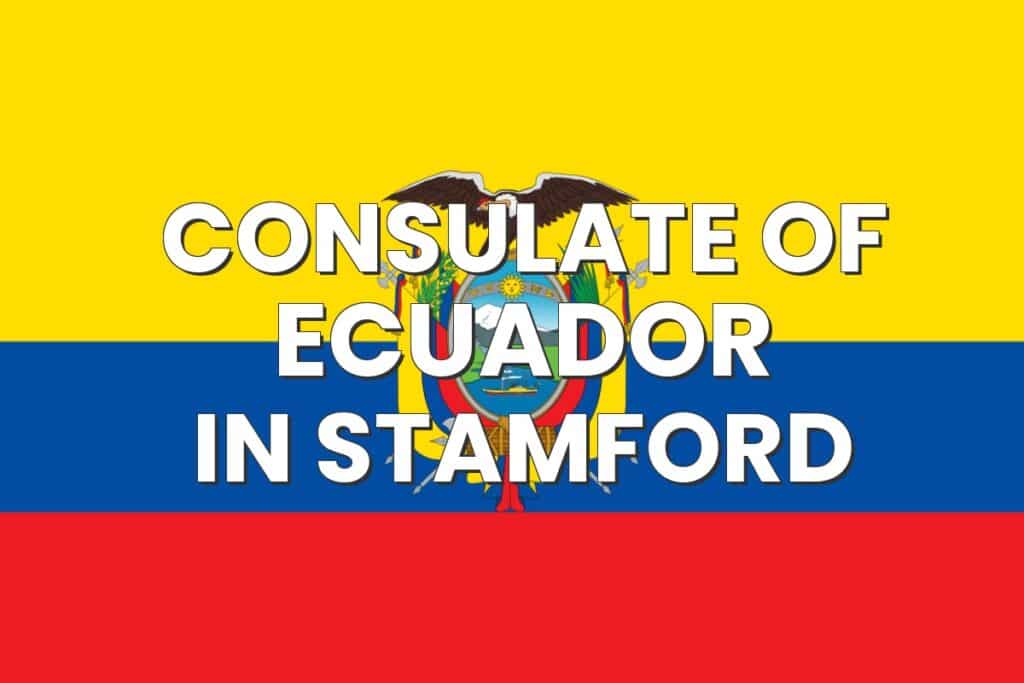 Consulate of Ecuador in Stamford, Connecticut